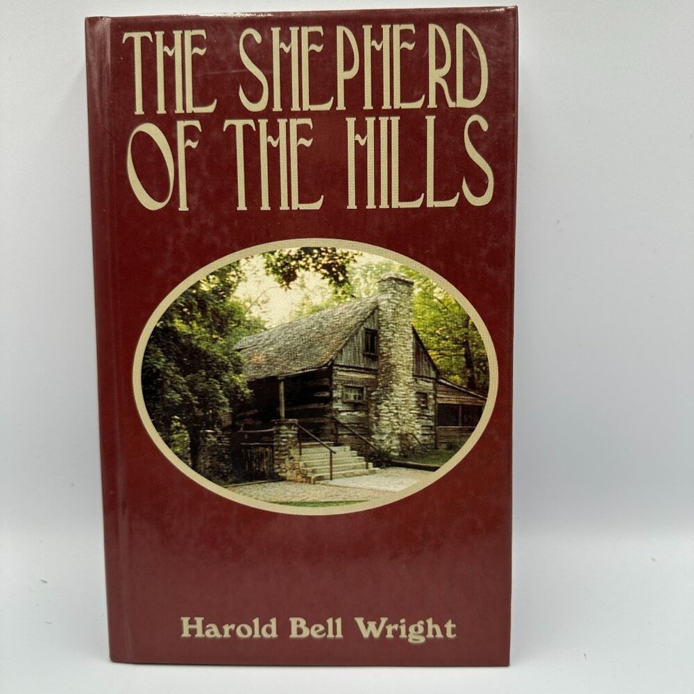 The Shepherd Of The Hills Harold Bell Wright Hardcover 1987 Historical Society